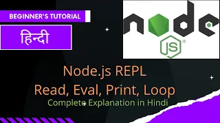 NodeJS Tutorials in Hindi Node js REPL Read Eval Print Loop in Node js Node js intrepreter