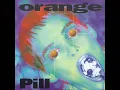 Orange - Pill