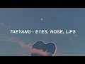 Download Lagu TAEYANG (태양) 'Eyes, Nose, Lips (눈, 코, 입)' Easy Lyrics