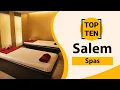 Top 10 Spas in Salem Salem Best Spas Salem Spas India