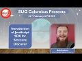 Introduction of JavaScript SDK for Discover