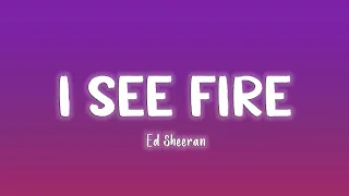 Download I See Fire - Ed Sheeran [Lyrics/Vietsub] MP3