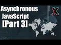 Asynchronous JavaScript Callbacks Promises and Part 3 2023