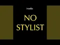 No Stylist (Instrumental Remix)