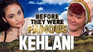 KEHLANI - Before They Were Famous