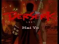 Download Lagu Berserk 1997 - Hai Yo「AMV」 Download Lagu Berserk 1997 - Hai Yo「AMV」