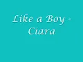 Ciara- Like A Boy