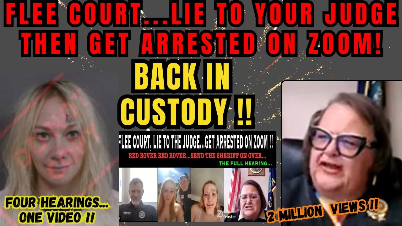 FLEE COURT..LIE TO YOUR JUDGE..GET ARRESTED ON ZOOM...BACK IN CUSTODY!!  FOUR Hearing in ONE Video!