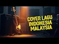Download Lagu Mahligai Syahdu Lagu Malaysia Viral | Slow Rock Indonesia Terbaik