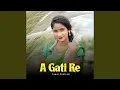 A Gati Re
