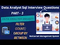 Sql Interview questions Data Analysts Part 3 - FILTER COUNT BETWEEN-Restaurant management Sys