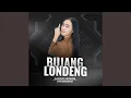 Download Lagu Bujang Londeng (Ganjur Version)