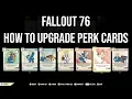 How To Upgrade Special Perk Cards In Fallout 76