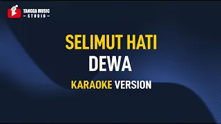 dewa selimut hati karaoke 