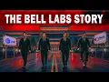 The Untold Story of Bell Labs