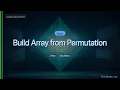 LeetCode 1920 Build Array from Permutation The Array Scan Trick C