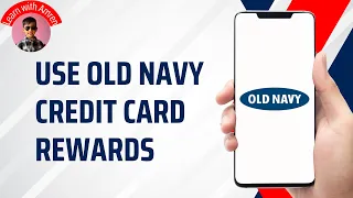 How to Use Old Navy Credit Card Rewards