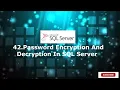 42 Password Encryption and Decryption in SQL Server
