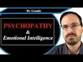 What is the Relationship Between Psychopathy and Emotional Intelligence
