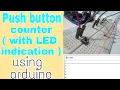 Controlling multiple LED with single push button using Arduino push button counter using arduino