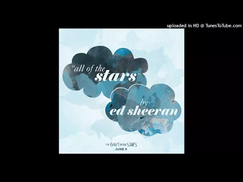 Download MP3 Ed Sheeran - All Of The Stars [Audio]