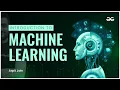 Intro to Machine Learning Arpit Jain Upskill with GeeksforGeeks