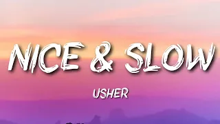 usher nice u0026 slow