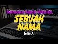 Download Lagu Intan Ali - Sebuah Nama Karaoke | Dangdut Koplo