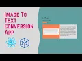 Image To Text Conversion App with React and Tesseract js
