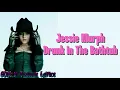 Jessie Murph- Drunk In The Bathtub lyrics\\ Glitter Tacious Lyrics