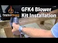 GFK4 GFK4A Fireplace Blower Kit Installation