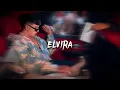 Elvira - Oscar Maydon, Gabito Ballesteros, Chino Pacas