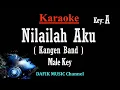 Download Lagu Nilailah Aku (Karaoke) Kangen Band Nada Pria/ Cowok/ Male key A