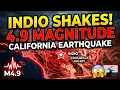 It Sounded Like a Huge Gust of Wind Inside the 4 9 Indio Eart uake