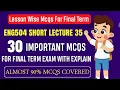 ENG504 Short Lecture 35 ENG504 Final Term MCQs 2025 ENG504 Final Term Preparation 2025