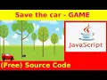35th Javascript Project - Save the Car Game tutorial for beginners with source code
