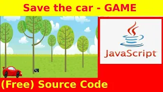 35th Javascript Project - Save the Car Game tutorial for beginners with source code