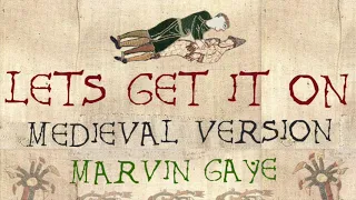 LET'S GET IT ON | Medieval Bardcore Version | Marvin Gaye vs Beedle the Bardcore