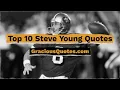 Top 10 Steve Young Quotes - Gracious Quotes