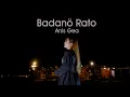 Download Lagu Anis Gea - Badanö Rato (Official Music Lyric Video)