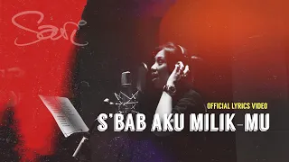 sari simorangkir sbab aku milik mu official lyric video 