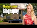 Miranda Lambert Full Biography 2019 Miranda Lambert Lifestyle More THE STARS
