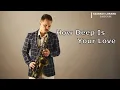 Download Lagu Bee Gees - How deep is your love - Szabadi Lorand sax cover