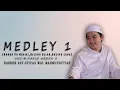 Download Lagu MEDLEY 1 (Cover) - HADROH ASY-SYIFAA WAL MAHMUUDIYYAH