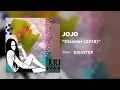JoJo- Disaster (2018) [Official Audio]