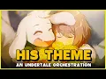 HIS THEME - An Undertale Orchestration