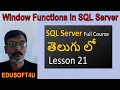 Window Functions in SQL Server--MS SQL Server complete course in Telugu-Lesson-21
