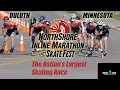 THE NATIONS LARGEST INLINE MARATHON NorthShore Inline Marathon and SkateFest Duluth MN 2019