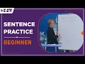Let s Start English 64 - Lesson 9 Sentence Practice Beginner Levels