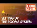 Corgi Engine Tutorial Rooms System